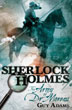 Sherlock Holmes: The Army of Dr Moreau - Guy Adams