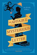 The Affair of the Mysterious Letter - Alexis Hall