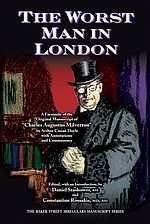 The Worst Man in London - Daniel Stashower and Constantine Rossakis